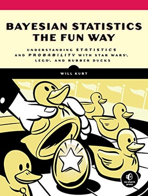 [ FreeCourseWeb ] Bayesian Statistics the Fun Way - Understanding Statistics and Probability with Star Wars, LEGO and Rubber Ducks (True MOBI)