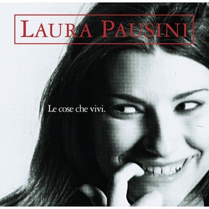 Laura Pausini - Le cose che vivi (1996 - Pop) [Flac 16-44]