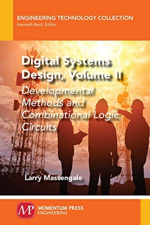 [ DevCourseWeb ] Digital Systems Design, Volume II - Developmental Methods and Combinational Logic Circuits (EPUB)