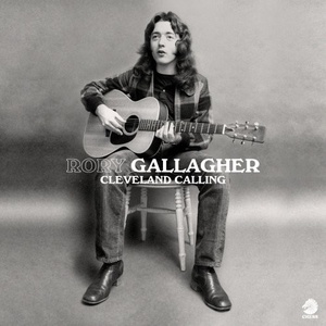 Rory Gallagher - Cleveland Calling, Pt.1 (2022) [24 Bit Hi-Res] FLAC [PMEDIA] ⭐️