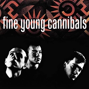 Fine Young Cannibals - Fine Young Cannibals (Remastered & Expanded) (2020) (320) [DJ]