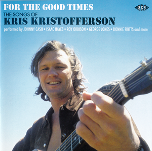 [country, pop, soul, tribute] (2021) VA – For the Good Times: The Songs of Kris Kristofferson [FLAC] [DarkAngie]