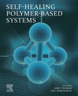 [ FreeCourseWeb ] Self-Healing Polymer-Based Systems