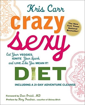 [ DevCourseWeb ] Crazy Sexy Diet - Eat Your Veggies, Ignite Your Spark, And Live Like You Mean It! (MOBI)