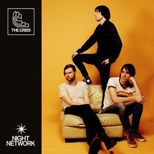 [indie-rock] (2020) The Cribs - Night Network [FLAC] [DarkAngie]