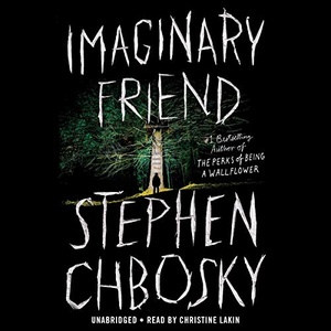 Imaginary Friend - Stephen Chbosky - 2019 (Horror) [Audiobook] (miok)