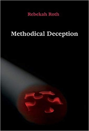 Rebekah Roth - Methodical Deception (2015) pdf