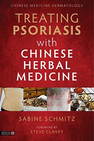 [ FreeCourseWeb ] Treating Psoriasis with Chinese Herbal Medicine (Revised Edition) - A Practical Handbook