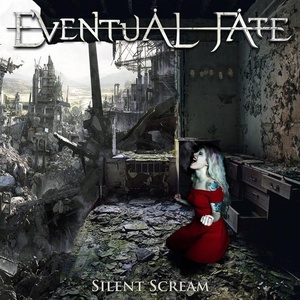Eventual Fate - Silent Scream ak