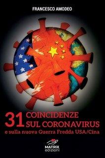 31 Coincidenze sul coronavirus - 31 Coincidences on coronavirus (2020) Francesco Amodeo [pdf]