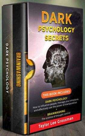 [ FreeCourseWeb ] Dark Psychology Secrets - THIS BOOK INCLUDES - DARK PSYCHOLOGY How to influence people, manage your emotions and effectively use