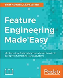 [ FreeCourseWeb ] Feature Engineering Made Easy (PDF)