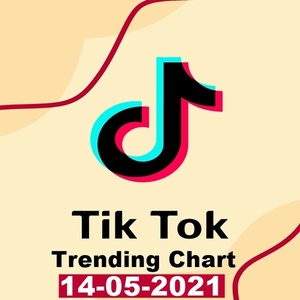 TikTok Trending Top 50 Singles Chart (14-May-2021) Mp3 320kbps [PMEDIA] ⭐️