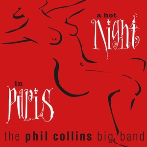 Phil Collins - A Hot Night in Paris (1999 Pop Rock) [Flac 24-44]