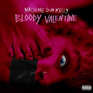 Machine Gun Kelly Bloody Valentine Single_(2020) [320] kbps Beats⭐