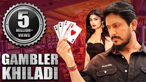 Gambler Khiladi 2018 Hindi Dubbed 1080p WEB HD AVC 1 2GB AAC MovCr