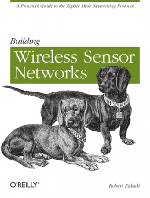 [ FreeCourseWeb ] Building Wireless Sensor Networks - with ZigBee, XBee, Arduino, and Processing [EPUB]