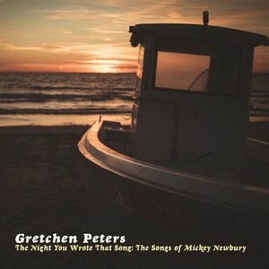 [americana, folk, tribute] (2020) Gretchen Peters – The Night You Wrote That Song: The Songs of Mickey Newbury [FLAC] [DarkAngie]