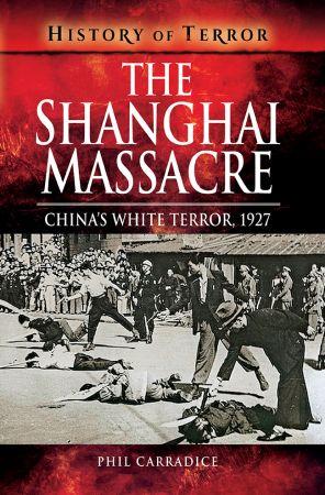[ FreeCourseWeb ] The Shanghai Massacre - China's White Terror, 1927 (History of Terror)