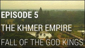 The Khmer Empire - Fall of the God Kings Ep.5 2020 1080p