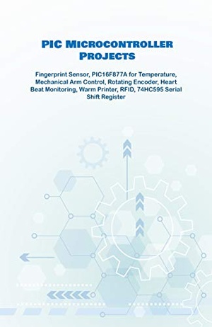 [ FreeCourseWeb ] PIC Microcontroller Projects handson - Fingerprint Sensor, PIC16F877A for Temperature, Mechanical Arm Control, Rotating Encoder