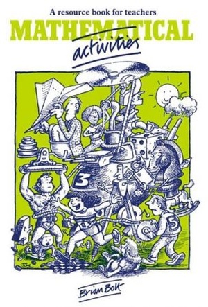 [ DevCourseWeb ] Mathematical Activities - A Resource Book for Teachers