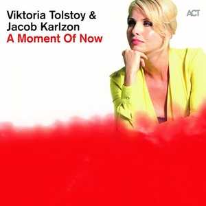 Viktoria Tolstoy - A Moment of Now (2013 - Jazz) [Flac 24-96]