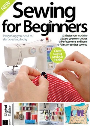 Sewing for Beginners, 17th Edition - 2022