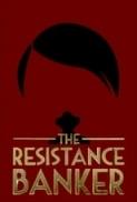 The Resistance Banker 2018 1080p NF WEB DL DD 5 1 H264 CMRG EtHD