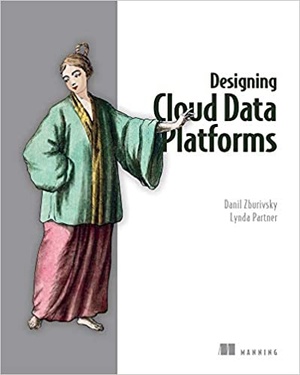 Designing Cloud Data Platforms {BooksHash}