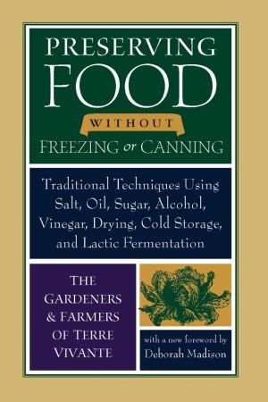 [ FreeCourseWeb ] Preserving Food without Freezing or Canning- Traditional Techniques Using Salt, Oil, Sugar, Alcohol, Vinegar, Drying