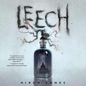 Leech - Hiron Ennes - 2022 (Horror) [Audiobook] (miok)