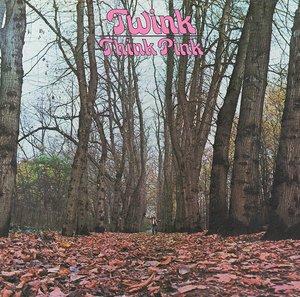[psychedelic rock] (2020) Twink - Think Pink [50th Anniversary Edition] [FLAC] [DarkAngie]