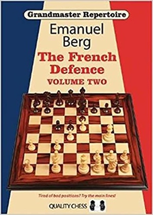 Grandmaster Repertoire - The French Defence - Volume 2