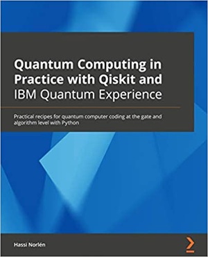 [ DevCourseWeb ] Quantum Computing in Practice with Qiskit and IBM Quantum Experience - Practical recipes for quantum computer coding