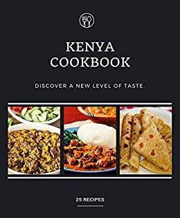 [ FreeCourseWeb ] Kenya Cookbook - 25 Recipes (EPUB)
