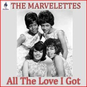 The Marvelettes - All The Love I Got (2019) (320) [DJ]