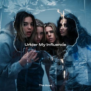 The Aces - Under My Influence (2020) Mp3 320kbps [PMEDIA] ⭐️