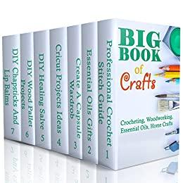 [ DevCourseWeb ] Big Book Of Crafts - Crocheting, Woodworking, Essential Oils, Home Crafts