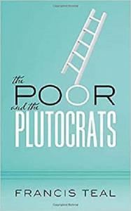 [ CourseBoat ] The Poor and the Plutocrats - From the poorest of the poor to the richest of the rich