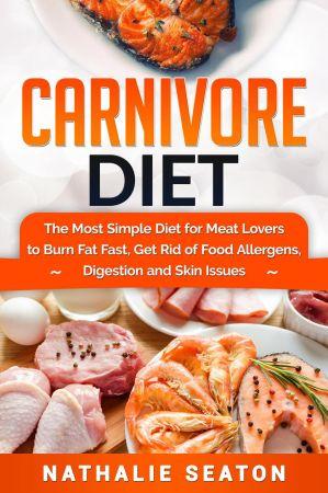 [ FreeCourseWeb ] Carnivore Diet- The Most Simple Diet For Meat Lovers To Burn Fat Fast, Get Rid Of Food Allergens, Digestion And Skin Issues