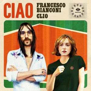 Francesco Bianconi - Ciao [IT-FR] (2022 Pop) [Flac 24-44]