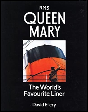 RMS Queen Mary - The World's Favorite Liner