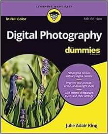 Digital Photography For Dummies 8th Edition By John Wiley