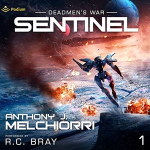 Sentinel: Deadmen's War, Book 1 - Anthony J. Melchiorri - 2021 (Sci-Fi) [Audiobook] (miok)