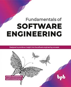 Fundamentals of Software Engineering - Designed to provide an insight into the software engineering concepts (epub)