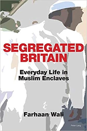 [ DevCourseWeb ] Segregated Britain - Everyday Life in Muslim Enclaves