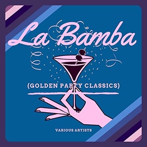 VA - La Bamba (Golden Party Classics) (2021) Mp3 320kbps [PMEDIA] ⭐️