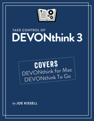 [ DevCourseWeb ] Take Control of DEVONthink 3 (Version 1.4)