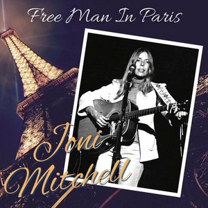 Joni Mitchell - Free Man In Paris (2022) FLAC [PMEDIA] ⭐️